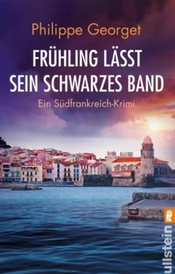 Frühling lässt sein schwarzes Band*Ullstein TB Hot