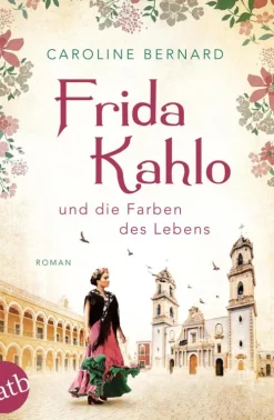 Frida Kahlo und die Farben des Lebens*Aufbau Digital Sale