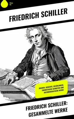 Friedrich Schiller: Gesammelte Werke*Copycat Online