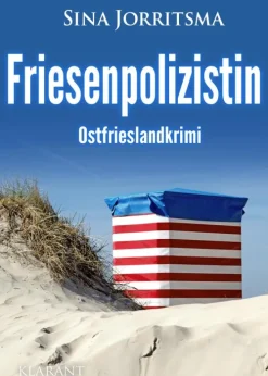 Klarant True Crime-Friesenpolizistin. Ostfrieslandkrimi