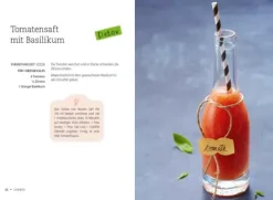 Frische Obst- und Gemüsesäfte aus dem Entsafter. 111 Rezepte für Gesundheit, Energie und gute Laune. Plus Zusatzrezepte für die Verwendung der Pressrückstände*Bassermann, Edition Sale
