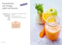 Frische Obst- und Gemüsesäfte aus dem Entsafter. 111 Rezepte für Gesundheit, Energie und gute Laune. Plus Zusatzrezepte für die Verwendung der Pressrückstände*Bassermann, Edition Sale