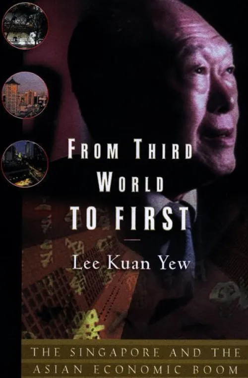 From Third World to First*Harper Collins Publ. USA Best