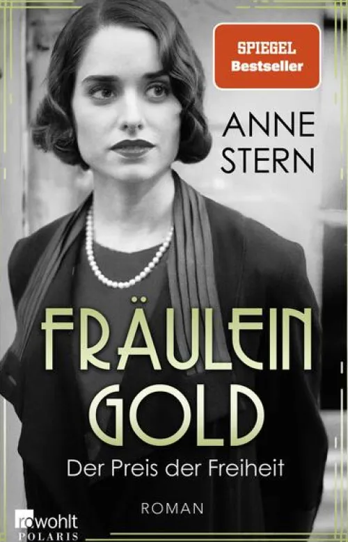 Fräulein Gold: Der Preis der Freiheit*Rowohlt Taschenbuch