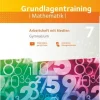 Fundamente der Mathematik 7. Schuljahr Gymnasium. Grundlagentraining - Arbeitsheft mit Medien und Lösungen*Cornelsen Verlag GmbH Outlet