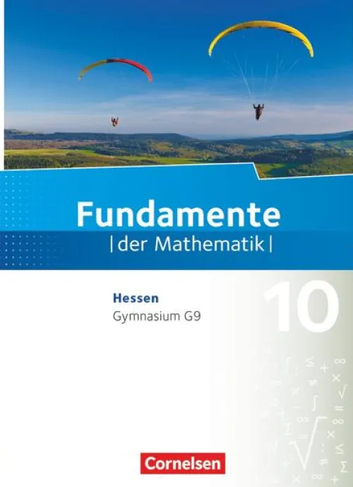 Cornelsen Verlag GmbH Nach Bundesländern·Hessen-Fundamente der Mathematik 10. Schuljahr - Hessen - Schülerbuch