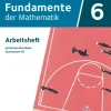 Fundamente der Mathematik 6. Schuljahr - Nordrhein-Westfalen - Arbeitsheft mit Lösungen*Cornelsen Verlag GmbH New
