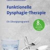 Schulz-Kirchner Verlag Gm Medizin-Funktionelle Dysphagie-Therapie