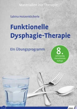 Schulz-Kirchner Verlag Gm Medizin-Funktionelle Dysphagie-Therapie