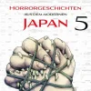 Furcht: Horrorgeschichten aus dem modernen Japan 05*Panini Verlags GmbH Discount