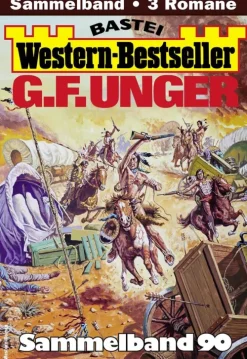 G. F. Unger Western-Bestseller Sammelband 90*Bastei Lübbe Clearance