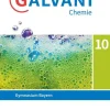 Cornelsen Verlag GmbH Nach Fächern·Chemie-Galvani Chemie 10. Jahrgangsstufe. Ausgabe B - Bayern - Schülerbuch