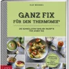 ZS Verlag Meal Prep-Ganz fix für den Thermomix®