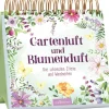 ars edition Weisheiten-Gartenluft und Blumenduft