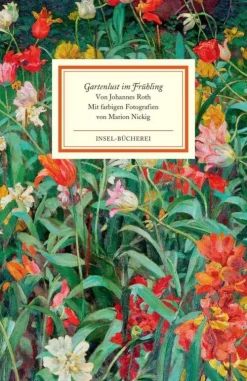 Gartenlust im Frühling*Insel Verlag GmbH Online