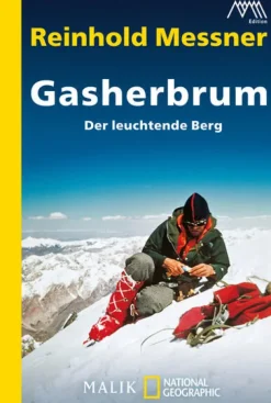 Piper Verlag GmbH Reiseberichte*Gasherbrum