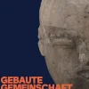 Kulturverlag Kadmos Geschichte-Gebaute Gemeinschaft