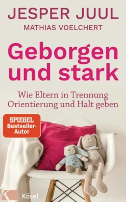 Kösel-Verlag Familie & Kind*Geborgen und stark