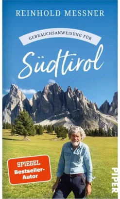 Piper ebooks Reiseberichte*Gebrauchsanweisung für Südtirol