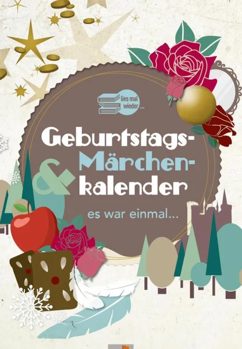 GEBURTSTAGS- & MÄRCHENKALENDER "Es war einmal"*Photon, Verlag New
