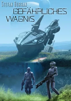 Gefährliches Wagnis*Atlantis Verlag