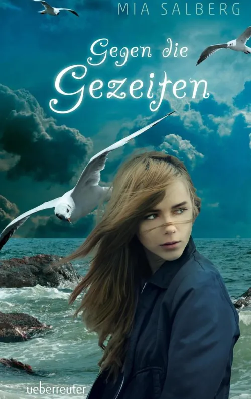 Ueberreuter Verlag Romane & Erzählungen|Fantasy*Gegen die Gezeiten