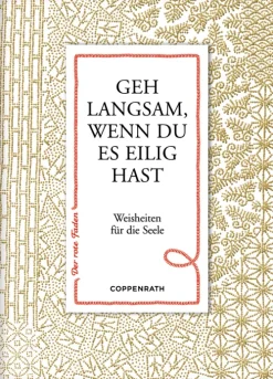 Geh langsam, wenn du es eilig hast*Coppenrath, Münster New