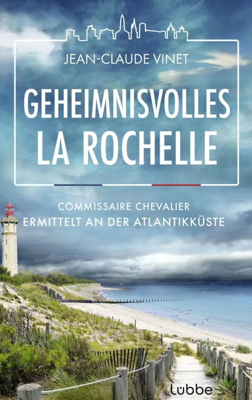 Geheimnisvolles La Rochelle*Lübbe Online