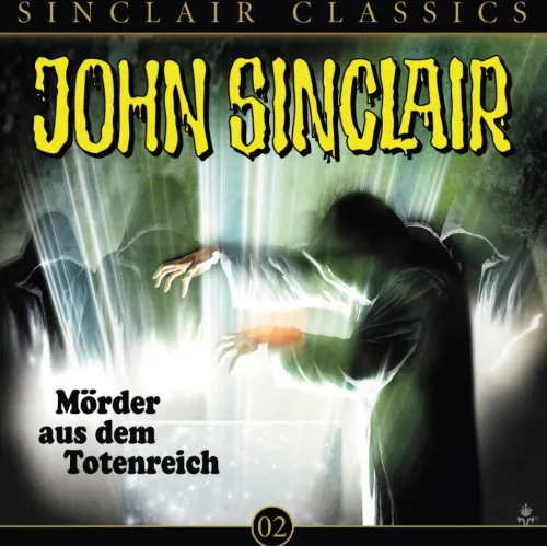Bastei Lübbe Krimis & Thriller·Klassische Horrorgeschichten-Geisterjäger John Sinclair Classics - Mörder aus dem Totenreich,1 Audio-CD