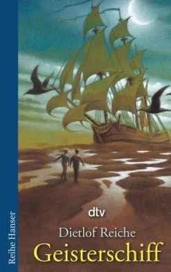 dtv Verlagsgesellschaft Kinder- & Jugendbücher|Romane & Erzählungen*Geisterschiff