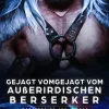 Mina Carter Nahe Zukunft-Gejagt vom außerirdischen Berserker: Eine Science Fiction Alien Krieger Romanze (Krieger der Lathar, #19)