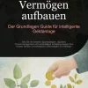 Geld sparen & Vermögen aufbauen: Der Grundlagen-Guide für intelligente Geldanlage*tredition Clearance