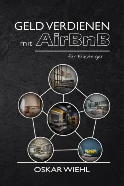 Geld verdienen mit AirBnB für Einsteiger*epubli New