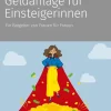 Geldanlage für Einsteigerinnen*Wolters Kluwer Steuertipps GmbH