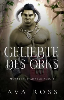 Geliebte des Orks*Enchanted Star Press Online