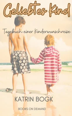 BoD - Books on Demand Lebensratgeber-Geliebtes Kind