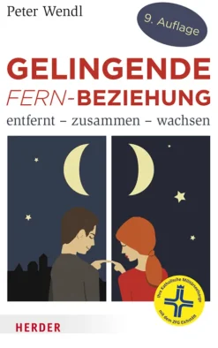 Herder Verlag GmbH Beziehungen & Sexualität-Gelingende Fern-Beziehung