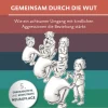 edition claus Familie & Kind|Pädagogik-Gemeinsam durch die Wut