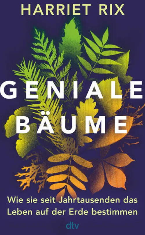 dtv Verlagsgesellschaft Biologie-Geniale Bäume