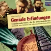Geniale Erfindungen: Faszinierende Ideen, die die Welt veränderten - Buchdruck, Auto, Glühbirne und andere spannende Geistesblitze*Audio Media