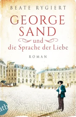George Sand und die Sprache der Liebe*Aufbau Digital Discount