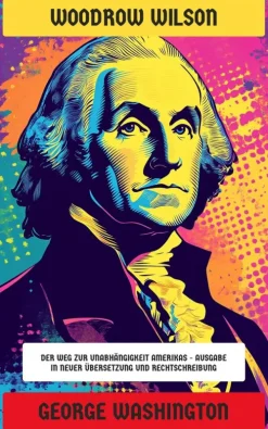 George Washington*Neu übersetzt Verlag Discount