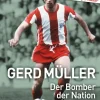 Gerd Müller - Der Bomber der Nation*riva Verlag Outlet