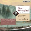 Hoerverlag DHV Der Romane·Gedichte & Drama-Gert Westphal liest: Die schönsten deutschen Balladen