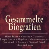 e-artnow Klassiker-Gesammelte Biografien: Maria Stuart + Nietzsche + Casanova + Joseph Fouché + Magellan + Marie Antoinette + Dostojewski + Erasmus + Sigmund Freud + Tolstoi und mehr