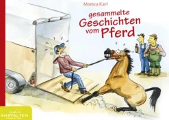 Hassa & Karl GbR Comics|Cartoons*Gesammelte Geschichten vom Pferd