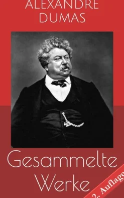 Paperless Gesamtausgaben*Gesammelte Werke (Vollständige und illustrierte Ausgaben - 2. Auflage)