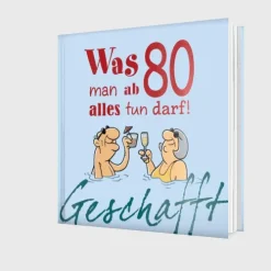 Geschafft: Was man ab 80 alles tun darf!*Lappan Verlag Online