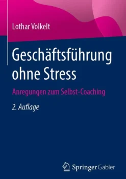 Springer Fachmedien Wiesbaden Wirtschaft-Geschäftsführung ohne Stress