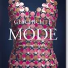 Taschen GmbH Mode & Design-Geschichte der Mode vom 18. bis zum 20. Jahrhundert